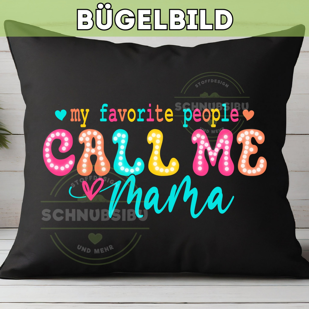 Bügelbild Muttertag - Fav People